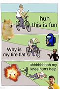 Image result for Bike Tire Meme