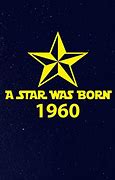 Image result for Stars Born 1960