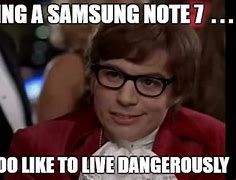 Image result for Samsung Galaxy Note 7 Meme