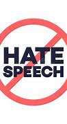 Image result for No Hate Speech Sign