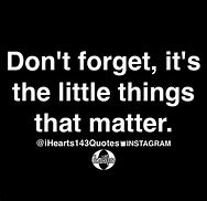 Image result for Quotes About Things That Matter