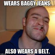 Image result for Funny Memes Sagging Pants