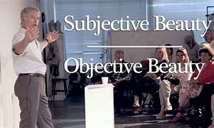 Image result for Is Beauty Objective or Subjective