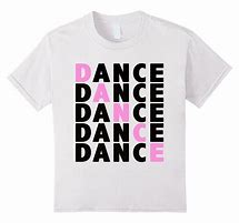 Image result for Cute Dance Shirts