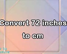 Image result for 72 Inches in Cm