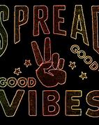 Image result for Motivational Quotes Good Vibes