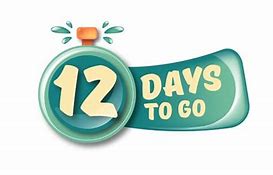 Image result for 12 Days to Go