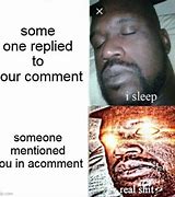 Image result for Someone Mentioned Me in a Comment. Meme