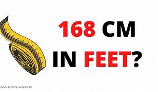 Image result for How Much Feet Is 168 Cm