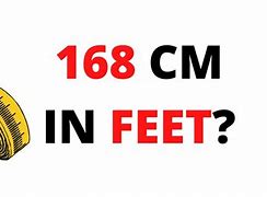 Image result for 168 Cm to Feet