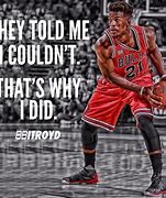 Image result for Jimmy Butler Quotes