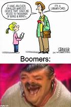 Image result for Bad Boomer Memes
