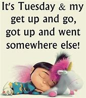 Image result for Funny Tuesday Morning Sayings