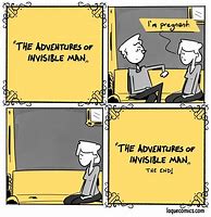 Image result for Invisible Man Comic Meme