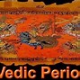 Image result for Ancient India Vedic Period