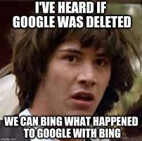 Image result for Google vs Bing Memes Dark
