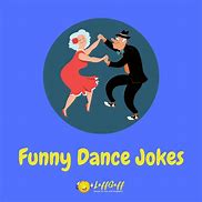 Image result for Dance Jokes