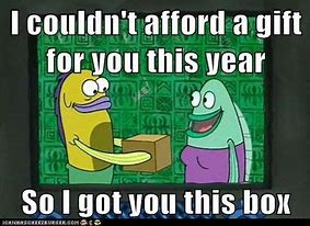 Image result for Spongebob Christmas Box Meme