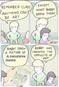 Image result for The Opposite of Art Meme