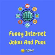 Image result for Jokes On the Internet
