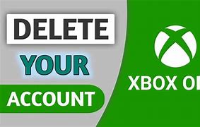 Image result for How to Delete Xbox Account