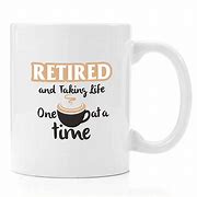 Image result for Time to Retire Meme Mug