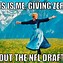 Image result for Submit Draft Meme