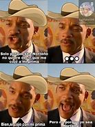 Image result for Memes Norteños