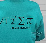 Image result for Funny Math T-Shirts for Men