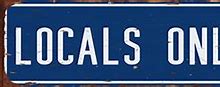 Image result for Locals Only Tin Sign