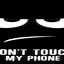 Image result for Don't Touch My Phones