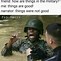Image result for Army Scared Meme