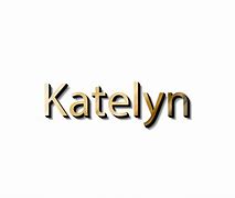 Image result for Katelyn Name Art