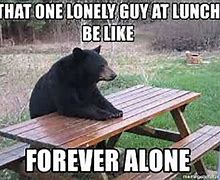 Image result for Sitting All Alone Meme