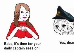 Image result for Bad Boys Captain Meme