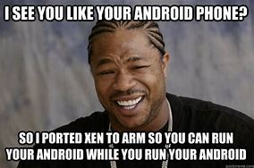 Image result for Android Pic Meme