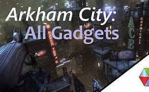 Image result for Arkham City All Gadgets
