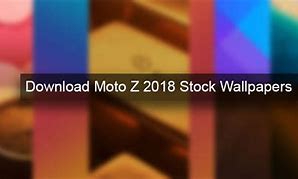 Image result for Moto Z Play Stock Wallpapers