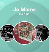 Image result for Jo Mama Song