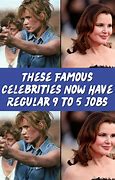 Image result for Actors Working 9 to 5 Jobs