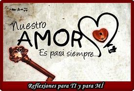 Image result for El Amor ES Para Siempre