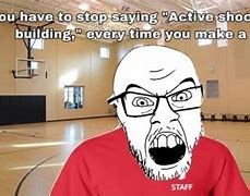 Image result for Active Shooter Basketball Meme
