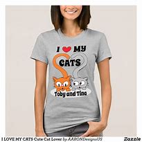 Image result for Cat Lover T-Shirts