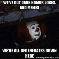 Image result for Good Morning Dark Humor Memes
