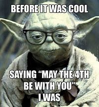 Image result for Funny May 4th Memes