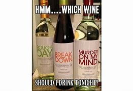 Image result for Wine Meme