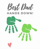 Image result for Best Dad Hands Down