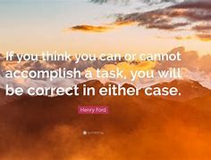 Image result for Which Task Do You Accomplish Quotes