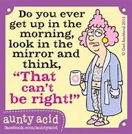 Image result for Aunty Acid Retirement Jokes