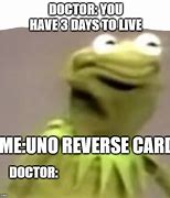 Image result for Kermit Memes Reverse Card